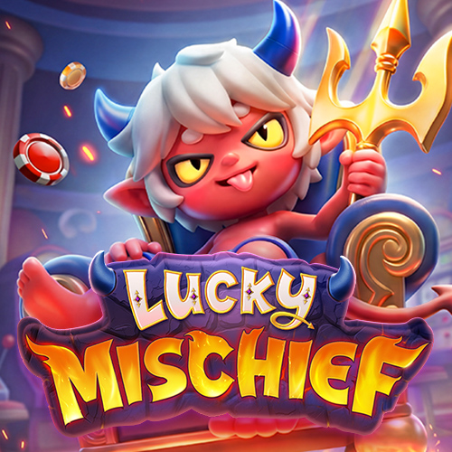 ทดลองเล่นสล็อต Lucky Mischief